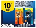 Oferta de Gillette - Nas Máquinas Fusion E Cabo +5 Recargas) E Proglideem Continente