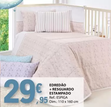 Oferta de Espiga - Edredao + Resguardo Estampado por 29,95€ em E.Leclerc