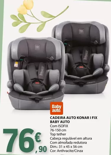 Oferta de Dim - Cadeira Auto Konar I Fix Baby Auto por 76,9€ em E.Leclerc