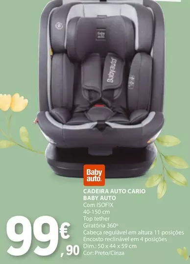 Oferta de Dim - Cadeira Auto Cario Baby Auto por 99,9€ em E.Leclerc