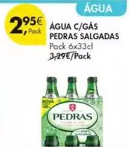 Oferta de Pedras - Água C/Gas  Salgadas por 2,95€ em Pingo Doce