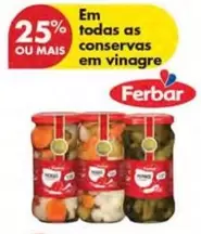 Oferta de Ferbar - Em Todas As Conservas Em Vinagreem Pingo Doce