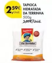 Oferta de Tapioca Hidratada Da Terrinha por 2,59€ em Pingo Doce