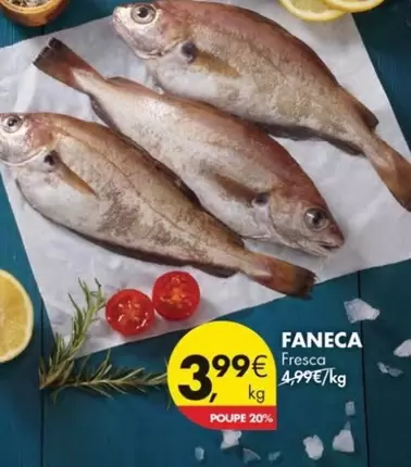 Oferta de Faneca por 3,99€ em Pingo Doce