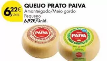 Oferta de Paiva - Queijo Prato por 6,22€ em Pingo Doce