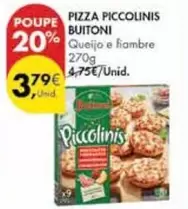 Oferta de Buitoni - Pizza Piccolinis por 3,79€ em Pingo Doce