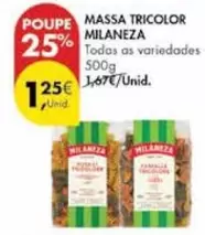 Oferta de Milaneza - Massa Tricolor por 1,25€ em Pingo Doce