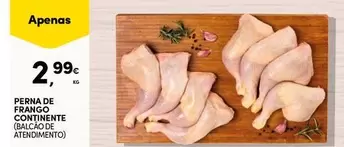 Oferta de Continente - Perna De Frango por 2,99€ em Continente Bom dia