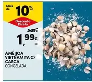 Oferta de Ameijoa Vietnamita C/Casca por 1,99€ em Continente Bom dia