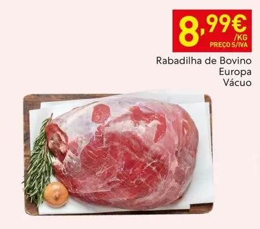 Oferta de Europa - Rabadilha De Bovino por 8,99€ em Recheio