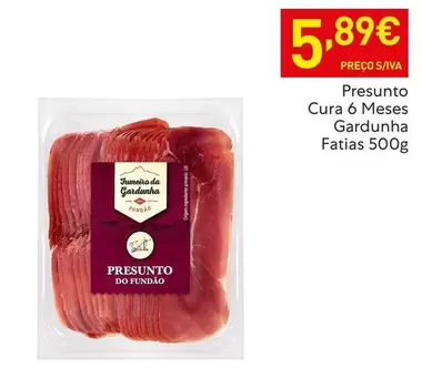 Oferta de Presunto Cura 6 Meses por 5,89€ em Recheio