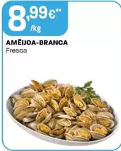 Oferta de Amêijoa Branca por 8,99€ em Intermarché