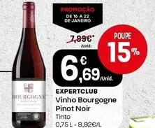 Oferta de Expertclub - Vinho Bourgogne Pinot Noir por 6,69€ em Intermarché