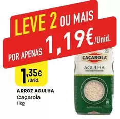 Oferta de Caçarola - Arroz Agulha por 1,35€ em Intermarché