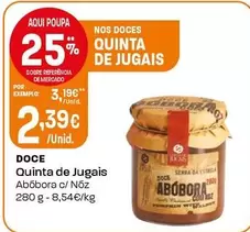 Oferta de Quinta De Jugais - Doce por 2,39€ em Intermarché