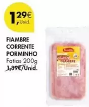 Oferta de Porminho - Fiambre Corrente por 1,29€ em Pingo Doce