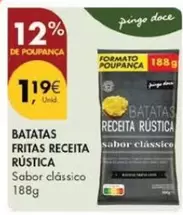 Oferta de Pingo doce - Batatas Fritas Receita Rustica por 1,19€ em Pingo Doce