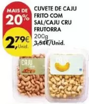 Oferta de .Com - Cuvete De Caju Frito Com Sal/caju Cru Frutorra por 2,79€ em Pingo Doce