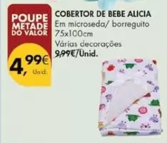 Oferta de Valor - Cobertor De Bebe Alicia por 4,99€ em Pingo Doce