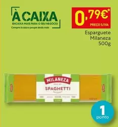 Oferta de Milaneza - Esparguete por 0,79€ em Recheio