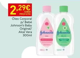 Oferta de Johnson's Baby - Oleo Corporal P/ Bebe Original/ Aloe Vera por 2,29€ em Recheio