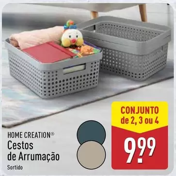 Oferta de Home Creation - Cestos De Arrumacao por 9,99€ em Aldi