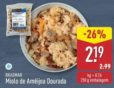 Oferta de Brasmar - Miolo De Ameijoa Dourada por 2,19€ em Aldi