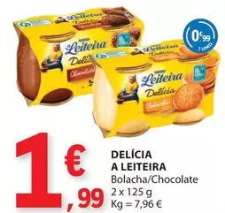 Oferta de A+ - Delícia A Leiteira por 1,99€ em E.Leclerc