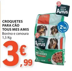 Oferta de Tous - Croquetes Para Cao por 3,99€ em E.Leclerc