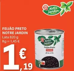 Oferta de Notre Jardin - Feijão Preto por 1,19€ em E.Leclerc