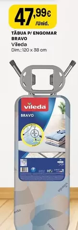 Oferta de Vileda - Tabua P/engomar Bravo por 47,99€ em Intermarché