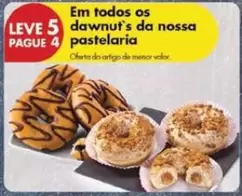 Oferta de Valor - Em Todos Os Dawnut's Da Nossa Pastelariaem Pingo Doce