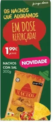 Oferta de .Com - Nachos Com Sal por 1,99€ em Pingo Doce