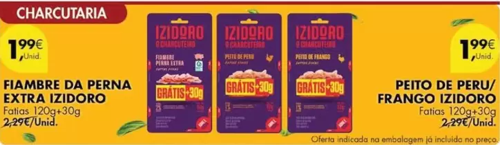 Oferta de Izidoro - Fiambre Da Perna Extra por 1,99€ em Pingo Doce