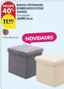 Oferta de Smukee - Banco Ottomano Borreguito/Cotele por 11,99€ em Pingo Doce