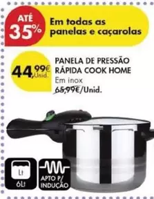 Oferta de As - Panela De Pressão Rapida Cook Home por 44,99€ em Pingo Doce