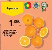 Oferta de Algarve - Citrino Do  IGP-Laranja por 1,39€ em Continente