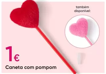 Oferta de Caneta Com Pompom por 1€ em Indi & Cold